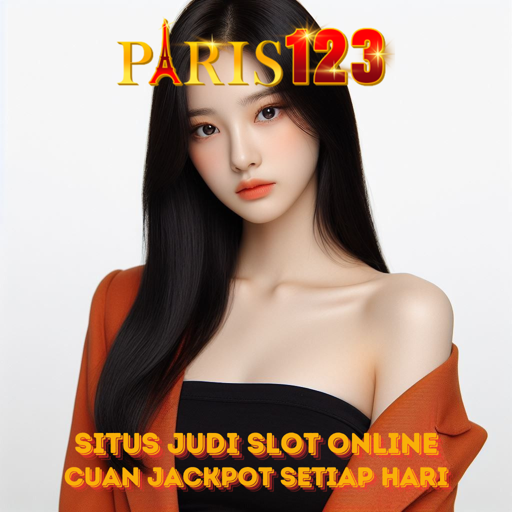 PARIS123: Menang Besar dengan PARIS123: Jackpot Berlimpah di Tanganmu!